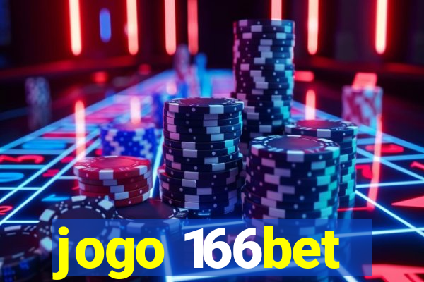 jogo 166bet